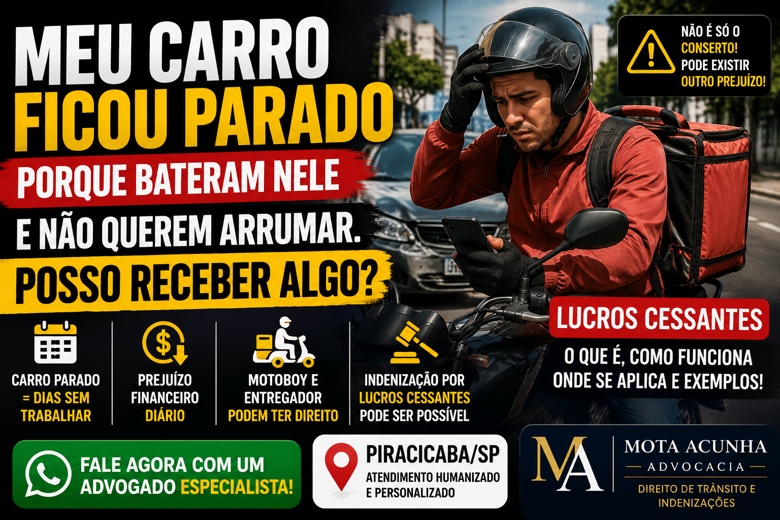 Thumbnail sobre motoboy e entregador com moto parada após acidente de trânsito em Piracicaba SP e prejuízo financeiro por dias sem trabalhar.